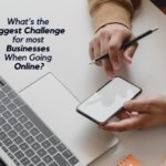 Challenge for Businesses When Going Online